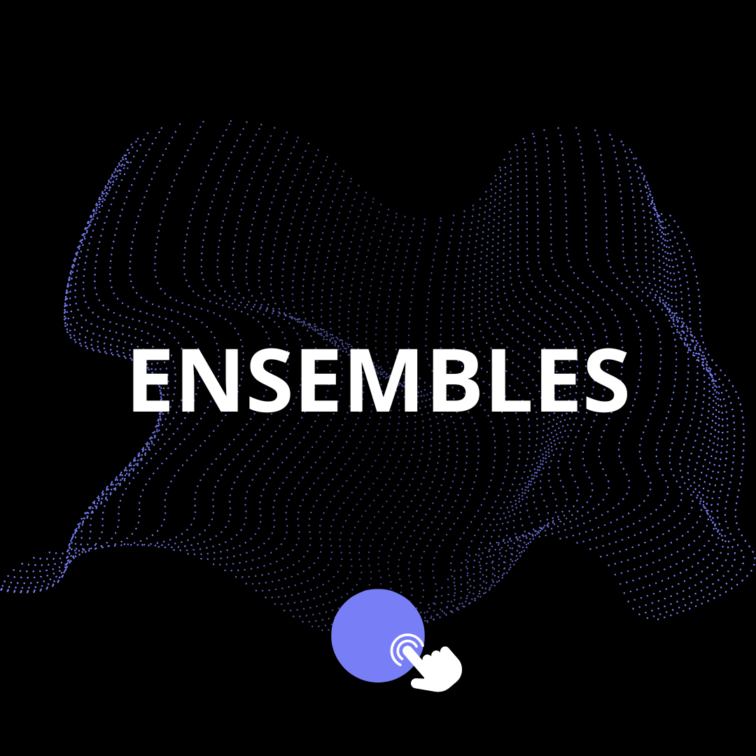 ENSEMBLES